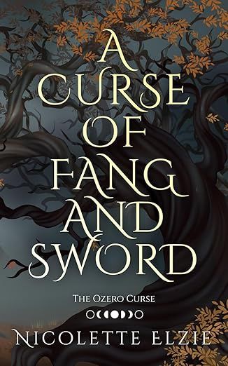 A Curse of Fang and Sword