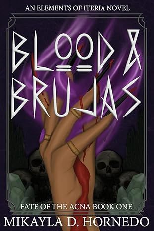 Blood &amp; Brujas