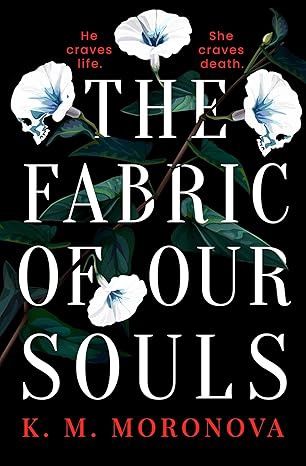 The Fabric of Our Souls (Harlow Sanctum #1)