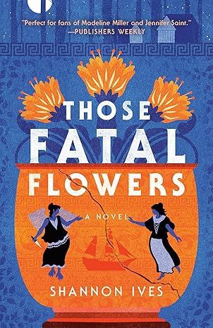 THOSE FATAL FLOWERS