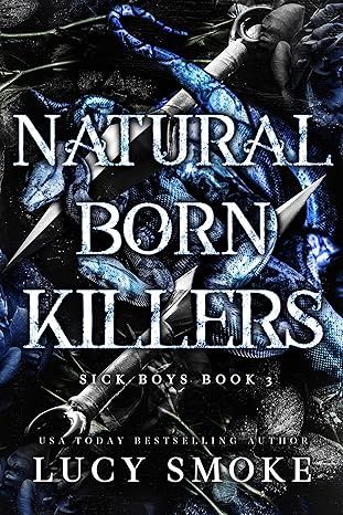 Natural Born Killers (Smoke)