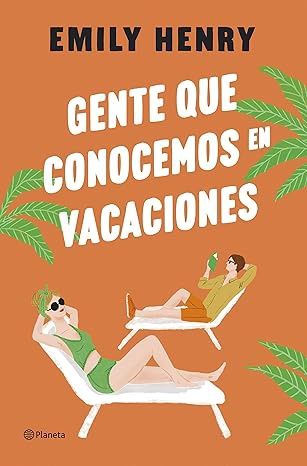 Gente Que Conocemos En Vacaciones / People We Meet on Vacation (Spanish Edition)