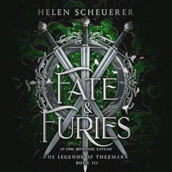 Fate &amp; Furies: An epic romantic fantasy