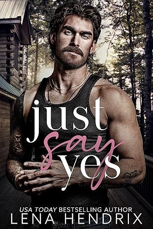 Just Say Yes