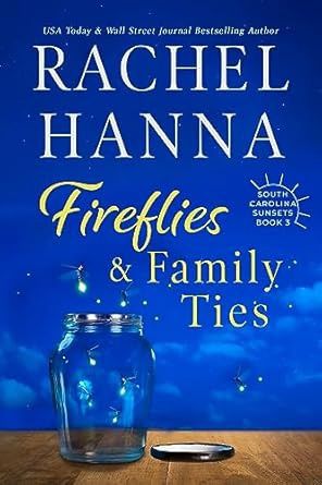 Fireflies and Family Ties