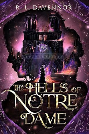 The Hells of Notre Dame: A Steamy Sapphic Retelling