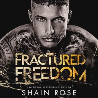 FRACTURED FREEDOM