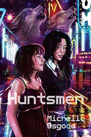 Huntsmen: Volume 2