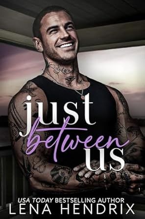 JUST BETWEEN US