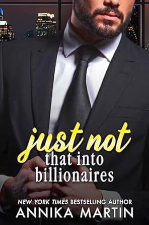 JUST NOT THAT INTO BILLIONAIRE