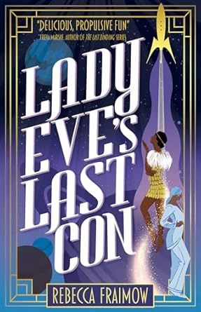 LADY EVES LAST CON