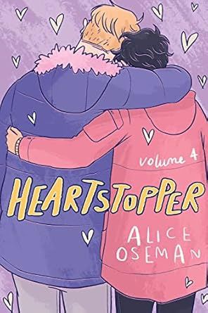 HEARTSTOPPER #4 A GRAPHIC NOVE