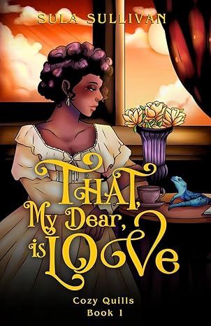That, My Dear, Is Love