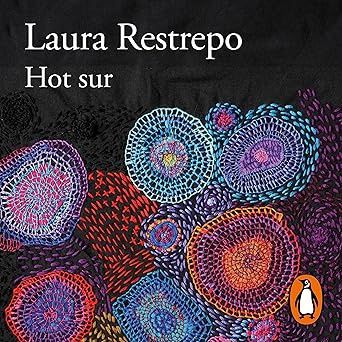 Hot Sur (Spanish Edition)