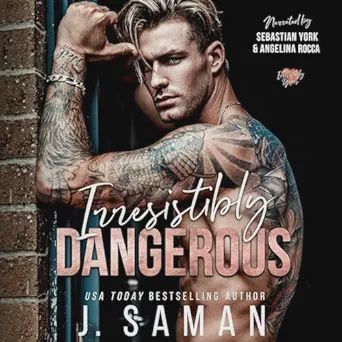 Irresistibly Dangerous