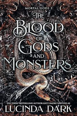 The Blood of Gods and Monsters