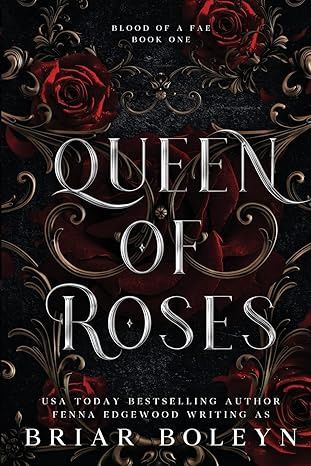 Queen of Roses (Book One)