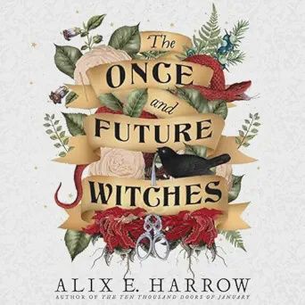 ONCE &amp; FUTURE WITCHES