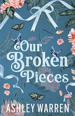 Our Broken Pieces