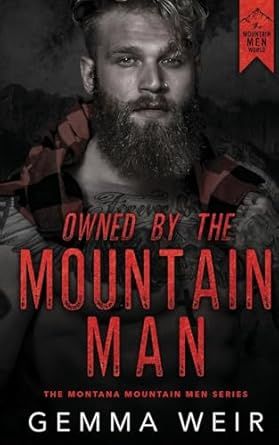 OWNED BY THE MOUNTAIN MAN