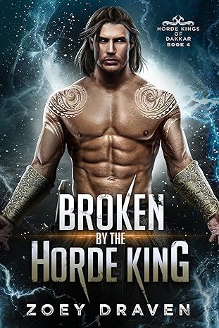 Broken by the Horde King: Alternate Cover Edition