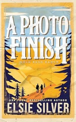 A Photo Finish (Gold Rush Ranch #2)