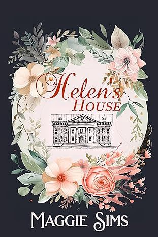 Helen&#39;s House