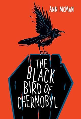 The Black Bird of Chernobyl