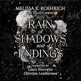 RAIN OF SHADOWS &amp; ENDINGS (BK1)