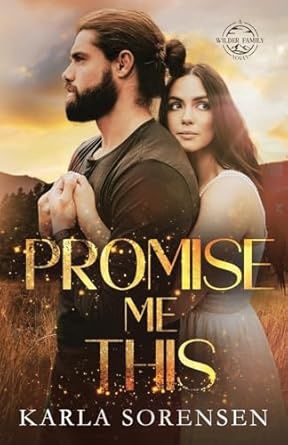 PROMISE ME THIS