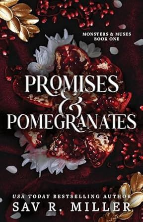 PROMISES &amp; POMEGRANATES