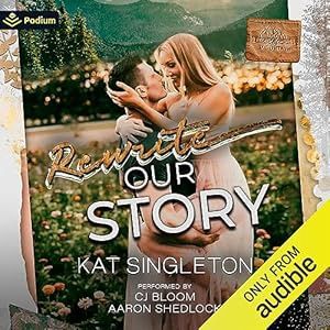 REWRITE OUR STORY
