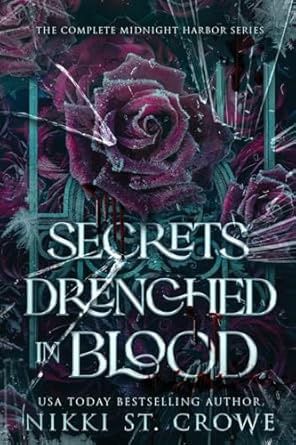 Secrets Drenched in Blood: The Complete Midnight Harbor Series