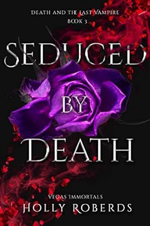SEDUCED BY DEATH