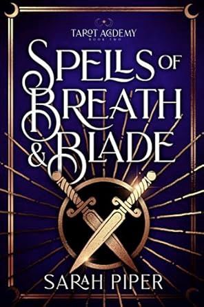 Spells of Breath and Blade