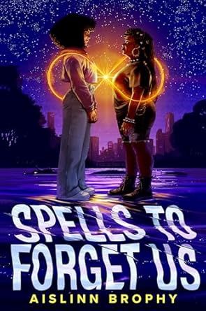 Spells to Forget Us