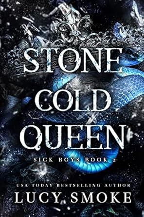 Stone Cold Queen (Smoke)