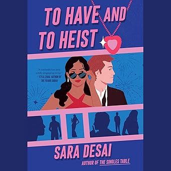 TO HAVE &amp; TO HEIST