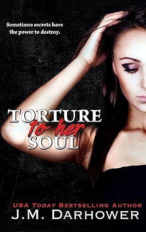 Torture to Her Soul (Monster in His Eyes)