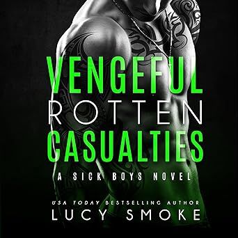 Vengeful Rotten Casualties