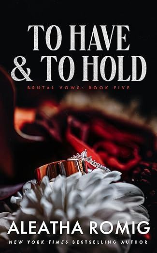 To Have and to Hold