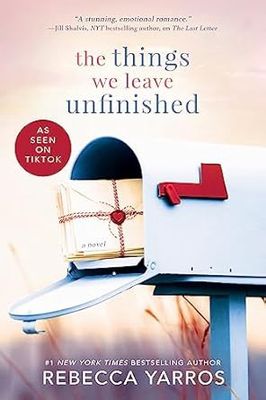 THINGS WE LEAVE UNFINISHED