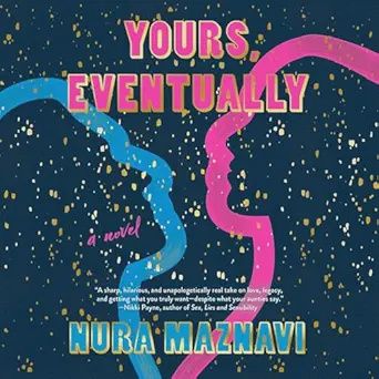 Yours, Eventually