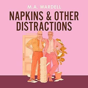 Napkins and Other Distractions