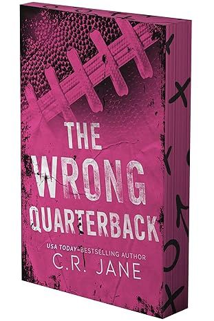 The Wrong Quarterback: A Football Romance