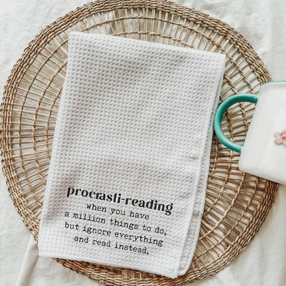 Procrasti-Reading Kitchen Towel - Tea Towel for Mother&#39;s Day
