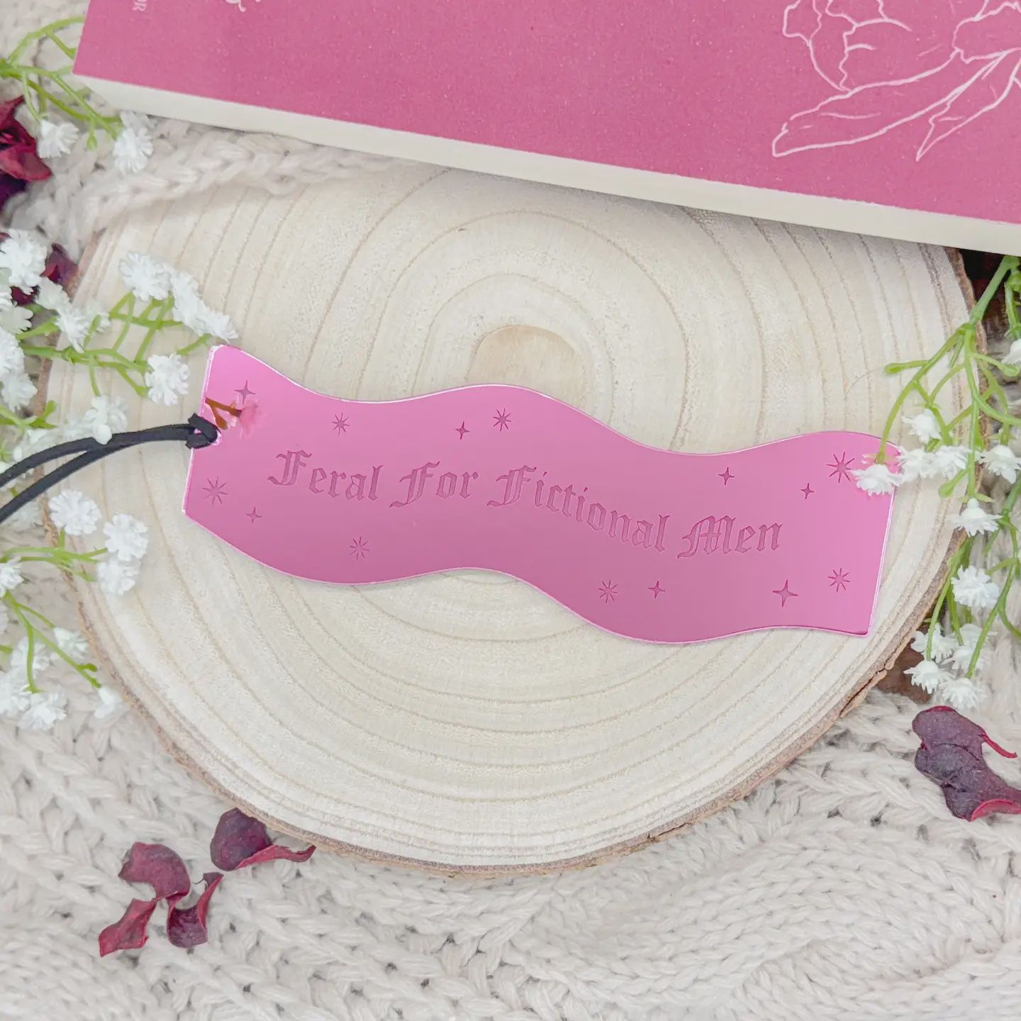Feral For Fictional Men - Pink Mirror Wavy Bookmark
