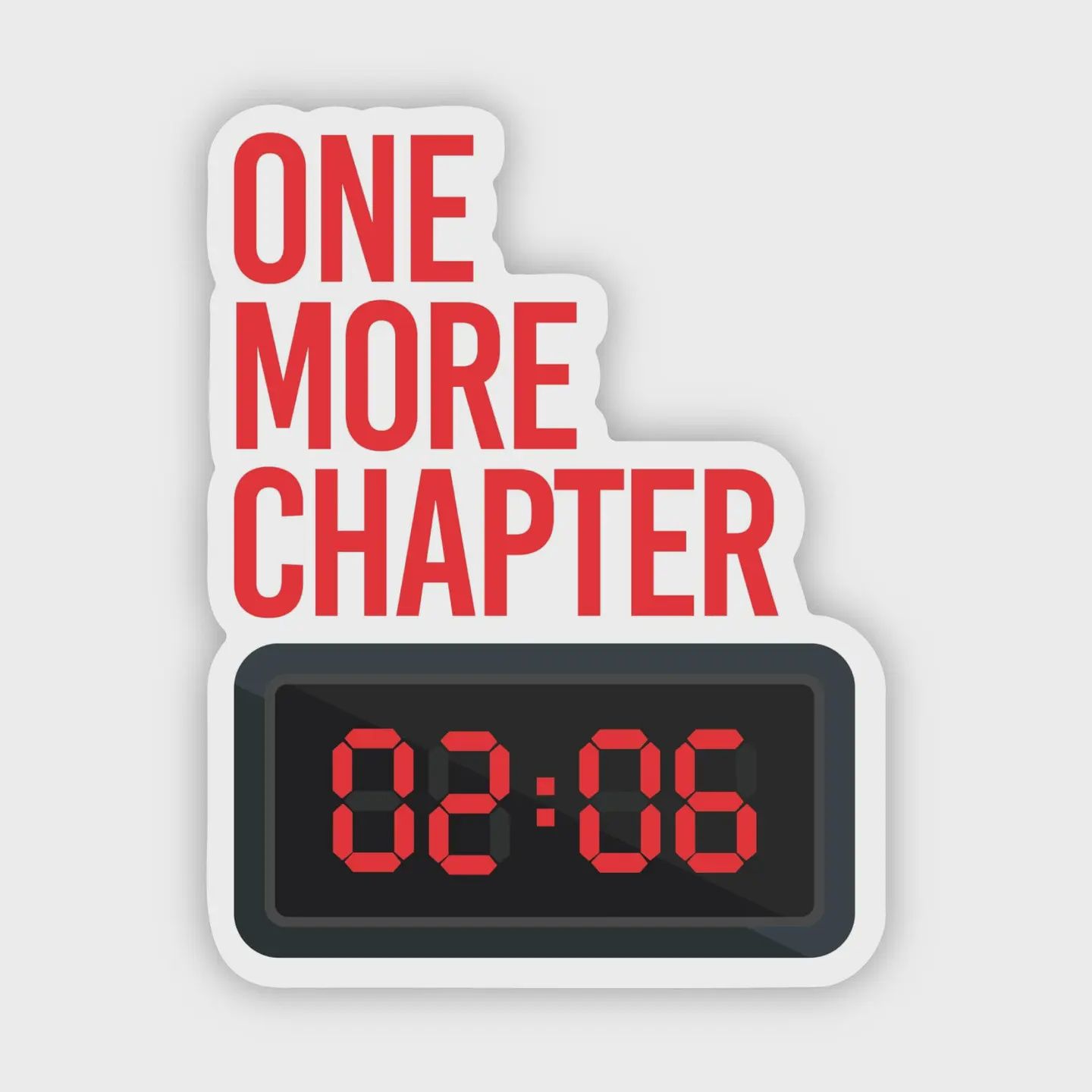 One More Chapter 2 AM Reading Sticker