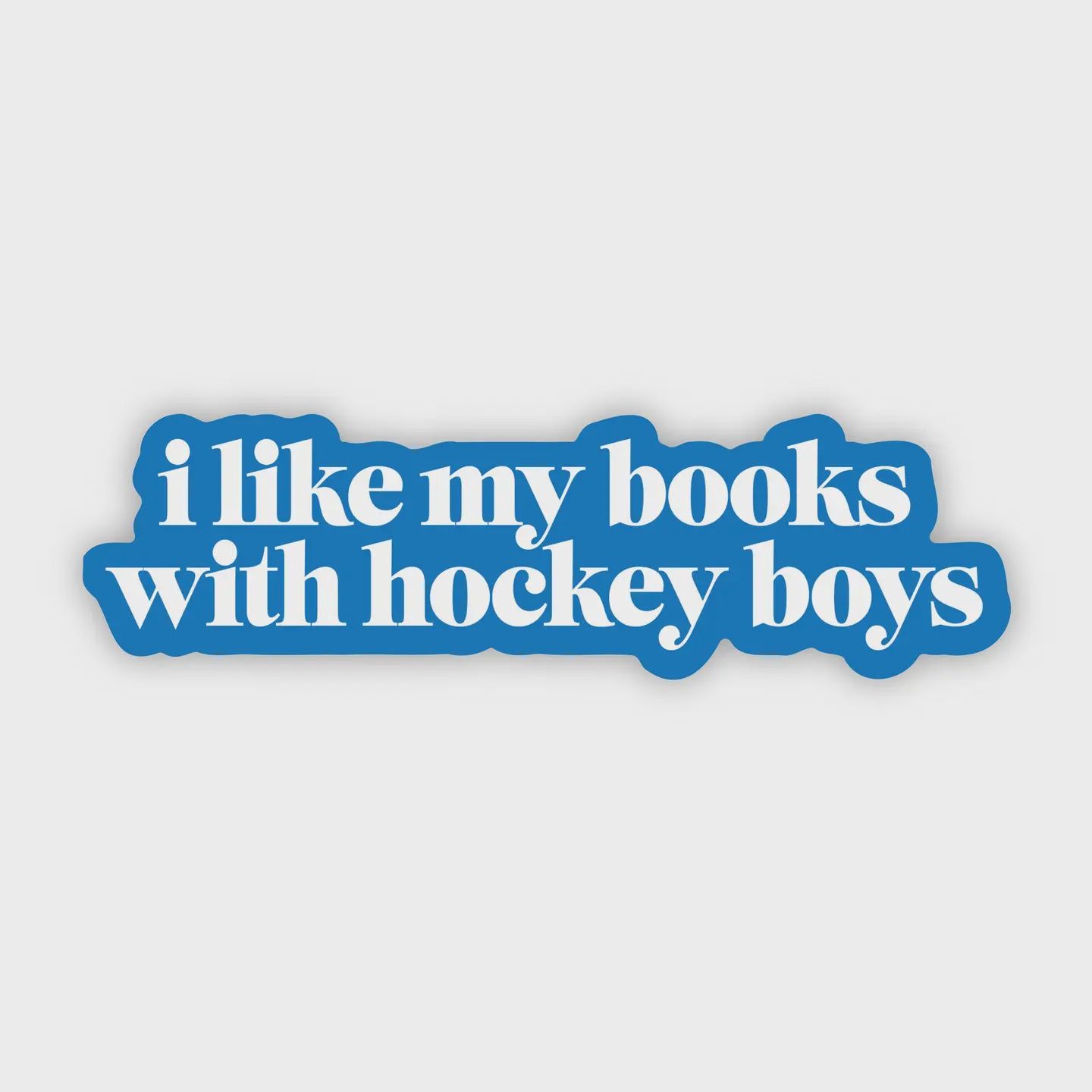 I Like My Books With Hockey Boys Sticker