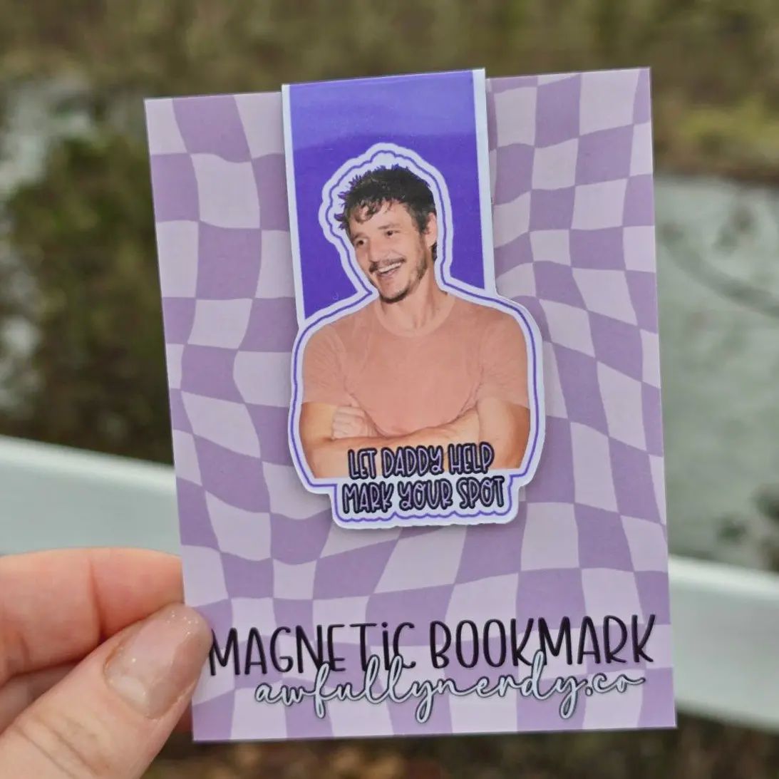 Daddy Pedro Pascal Magnetic Bookmark